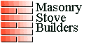 Masonry Stove Builders